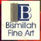 Bismillah Fine Art